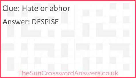 preach crossword clue|hate or abhor crossword clue.